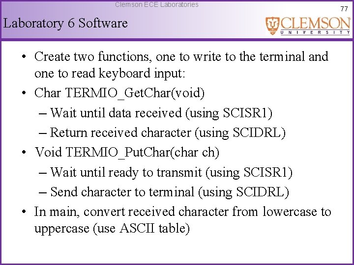 Clemson ECE Laboratories Laboratory 6 Software • Create two functions, one to write to