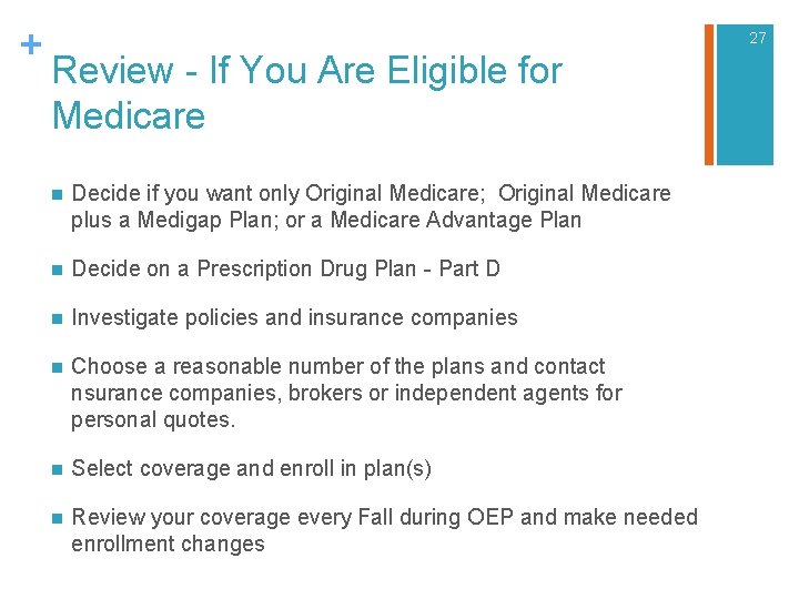 + 27 Review - If You Are Eligible for Medicare n Decide if you