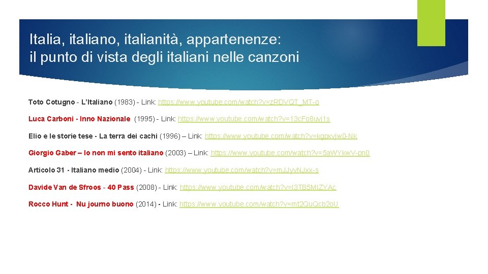 Italia, italiano, italianità, appartenenze: il punto di vista degli italiani nelle canzoni Toto Cotugno