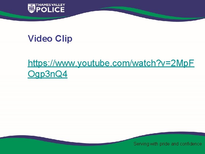 Video Clip https: //www. youtube. com/watch? v=2 Mp. F Ogp 3 n. Q 4