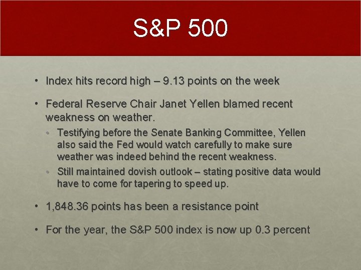 S&P 500 • Index hits record high – 9. 13 points on the week