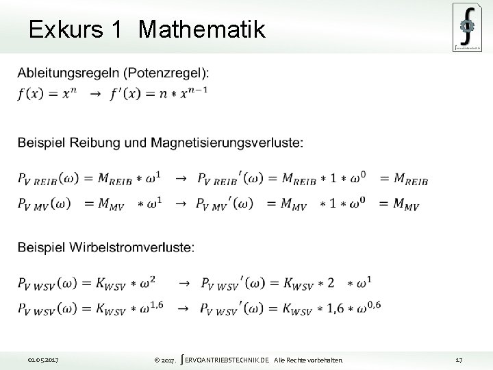 Exkurs 1 Mathematik 17 01. 05. 2017 © 2017. ∫ERVOANTRIEBSTECHNIK. DE Alle Rechte vorbehalten.