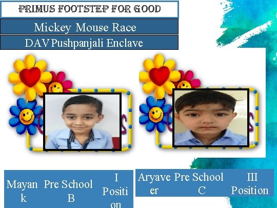 primus Footstep For Good Mickey Mouse Race DAV Pushpanjali Enclave Aryave Pre School III