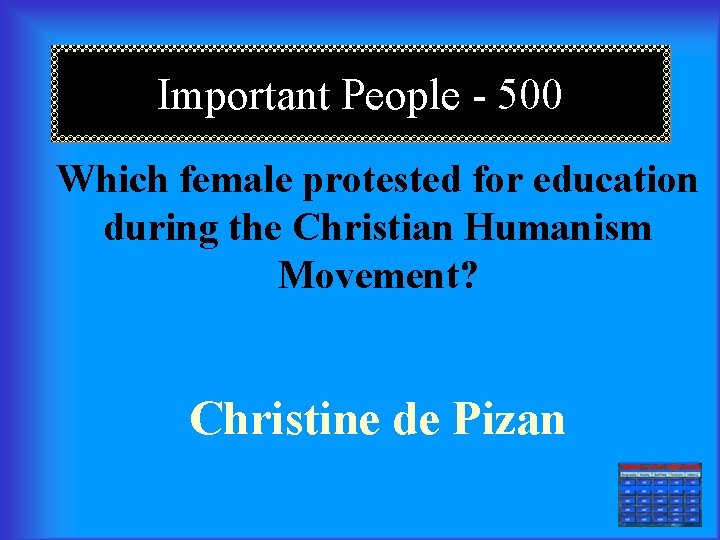 Important People - 500 Which female protested for education during the Christian Humanism Movement?