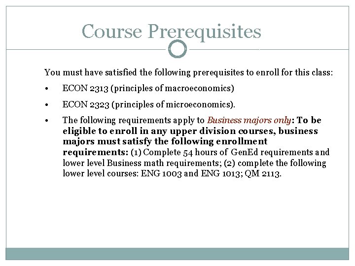 Course Prerequisites You must have satisfied the following prerequisites to enroll for this class: