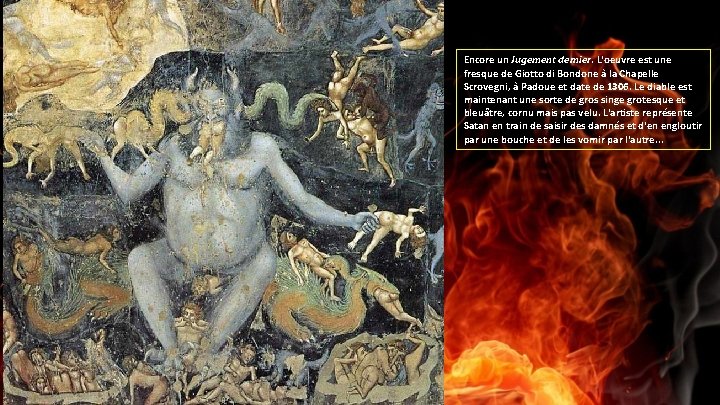 Encore un Jugement dernier. L'oeuvre est une fresque de Giotto di Bondone à la
