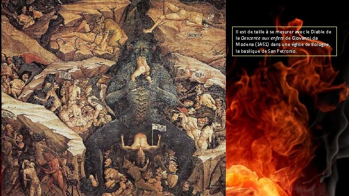 Il est de taille à se mesurer avec le Diable de la Descente aux