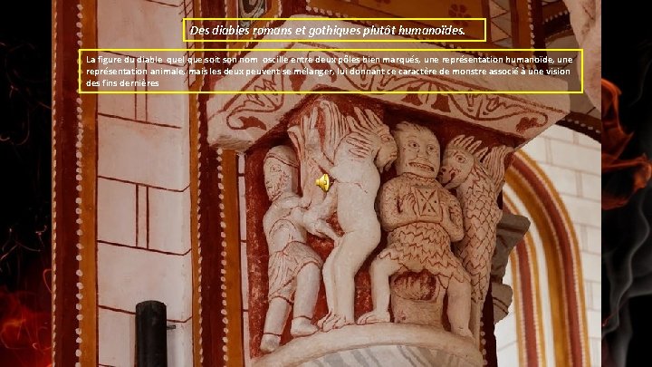 Des diables romans et gothiques plutôt humanoïdes. La figure du diable quel que soit