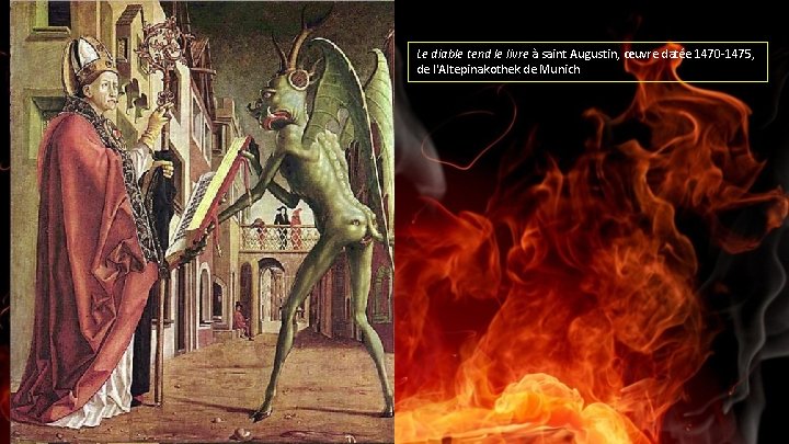 Le diable tend le livre à saint Augustin, œuvre datée 1470 -1475, de l'Altepinakothek