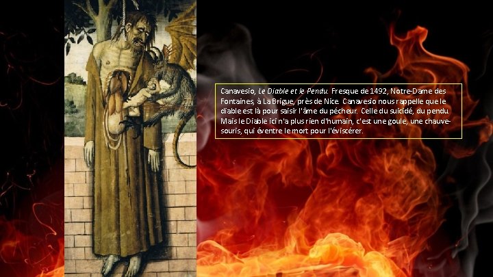 Canavesio, Le Diable et le Pendu. Fresque de 1492, Notre-Dame des Fontaines, à La