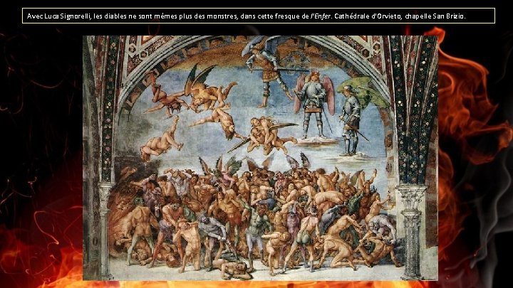 Avec Luca Signorelli, les diables ne sont mêmes plus des monstres, dans cette fresque