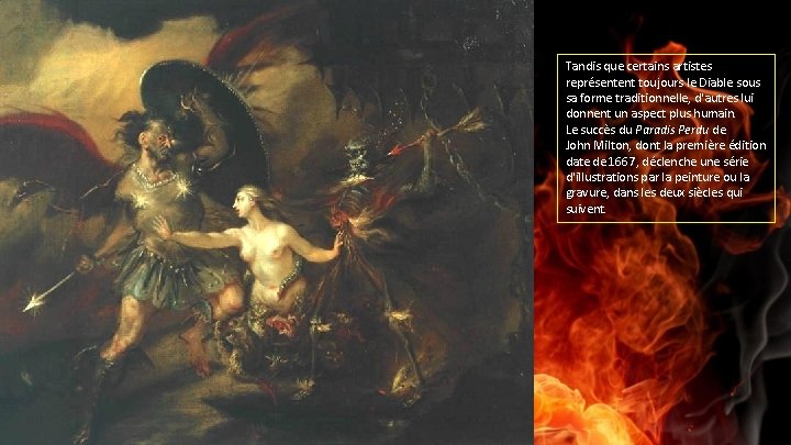 Tandis que certains artistes représentent toujours le Diable sous sa forme traditionnelle, d'autres lui
