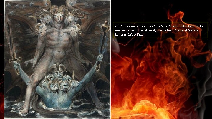 Le Grand Dragon Rouge et la Bête de la mer. Cette bête de la