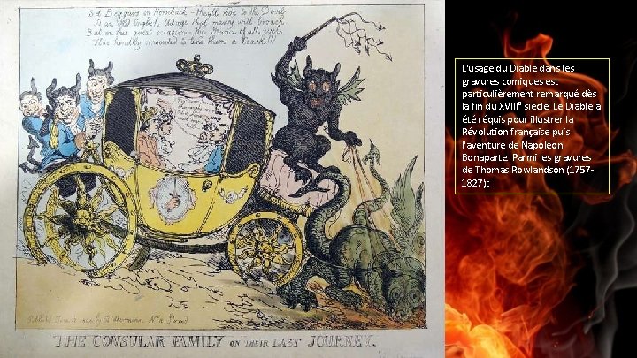 L'usage du Diable dans les gravures comiques est particulièrement remarqué dès la fin du