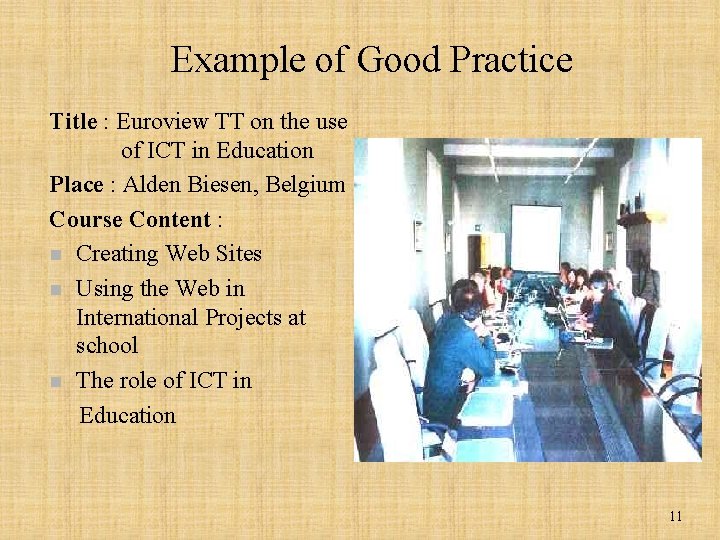 Example of Good Practice Title : Euroview TT on the use of ICT in