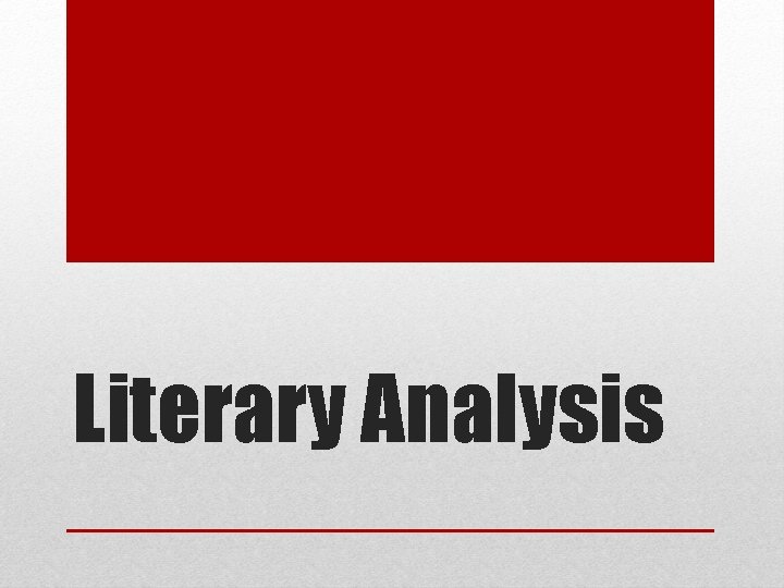 Literary Analysis 