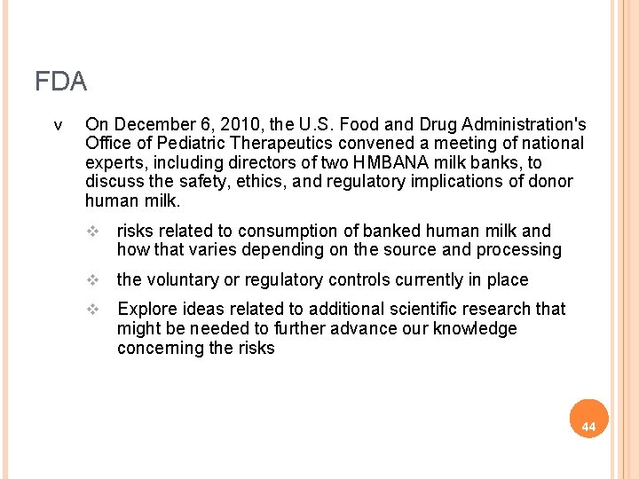 FDA v On December 6, 2010, the U. S. Food and Drug Administration's Office