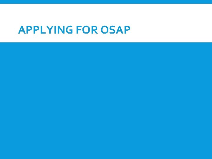 APPLYING FOR OSAP 