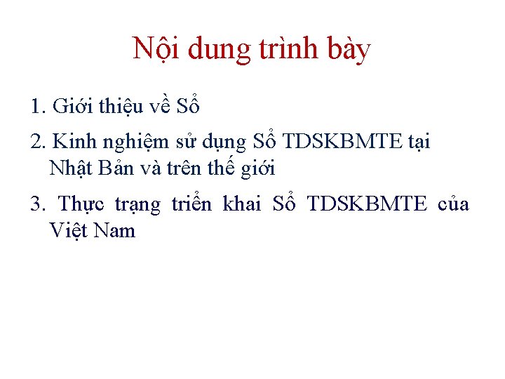 Nội dung trình bày 1. Giới thiệu về Sổ 2. Kinh nghiệm sử dụng