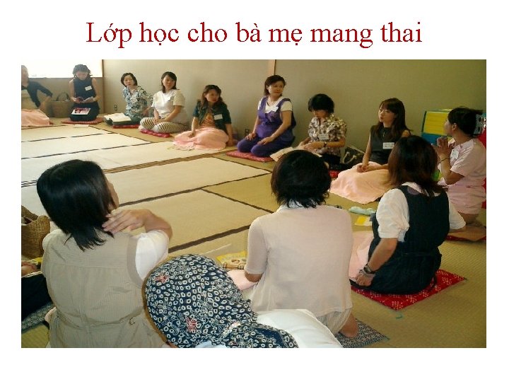 Lớp học cho bà mẹ mang thai 