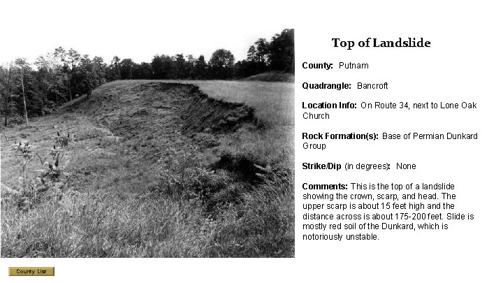 Top of Landslide County: Putnam Quadrangle: Bancroft Location Info: On Route 34, next to