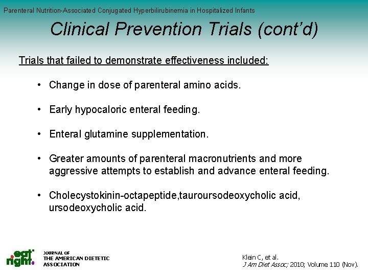 Parenteral Nutrition-Associated Conjugated Hyperbilirubinemia in Hospitalized Infants Clinical (cont’d) Serum Prevention Vitamin C (mg/dl)Trials