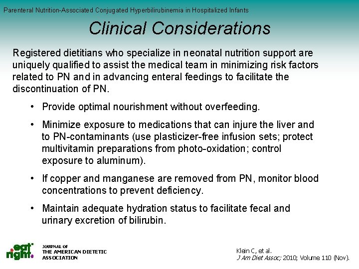 Parenteral Nutrition-Associated Conjugated Hyperbilirubinemia in Hospitalized Infants Clinical Serum Vitamin. Considerations C (mg/dl) by