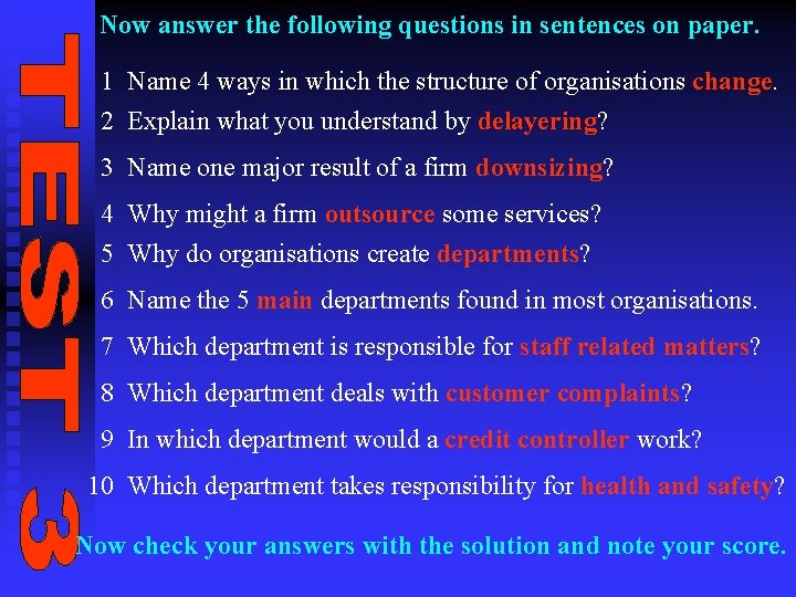 Now answer the following questions in sentences on paper. 1 Name 4 ways in