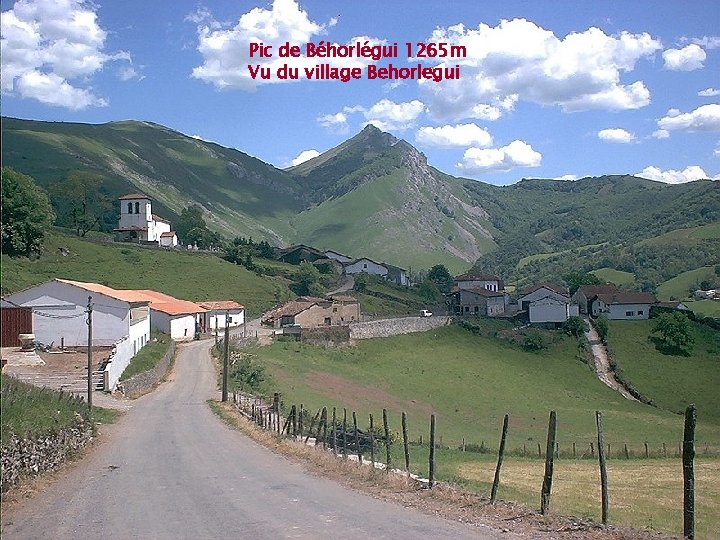 Pic de Béhorlégui 1265 m Vu du village Behorlegui 