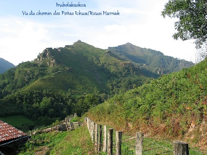 Irubelakaskoa Vu du chemin des Peñas Ichusi/Itxusi Harriak 