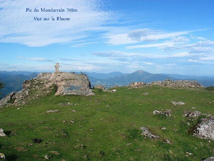 Pic du Mondarrain 749 m Vue sur la Rhune 