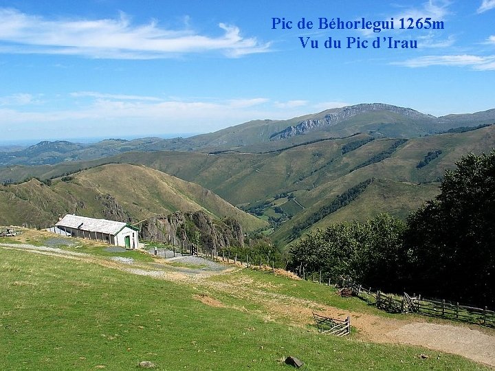 Pic de Béhorlegui 1265 m Vu du Pic d’Irau 