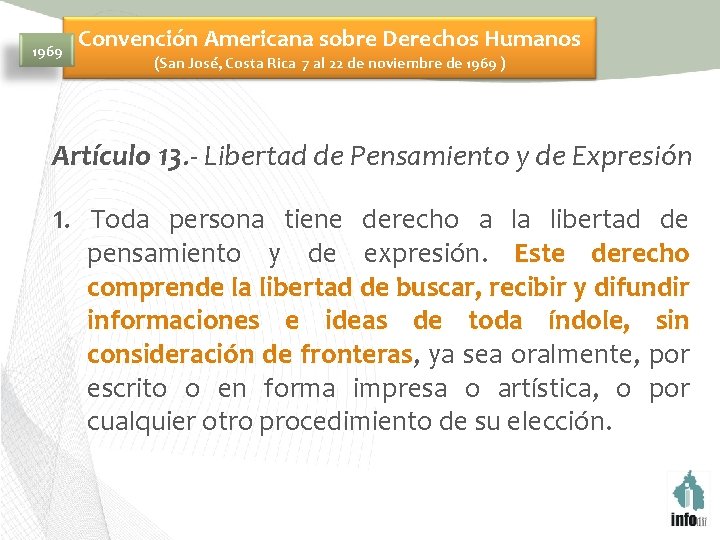 1969 Convención Americana sobre Derechos Humanos (San José, Costa Rica 7 al 22 de