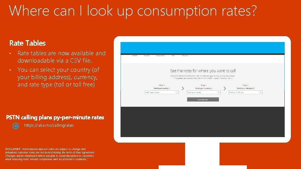 Where can I look up consumption rates? Rate Tables • Rate tables are now