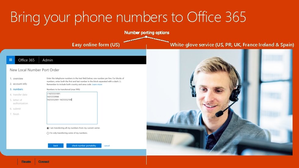 Bring your phone numbers to Office 365 Number porting options Easy online form (US)