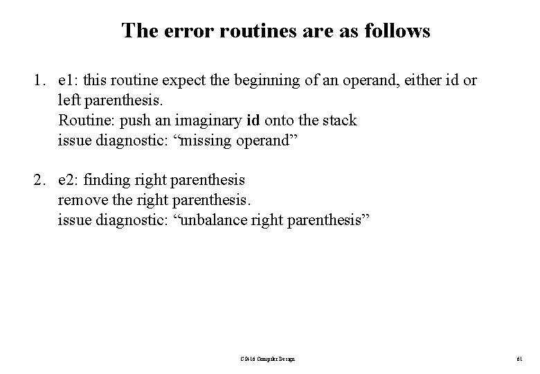 The error routines are as follows 1. e 1: this routine expect the beginning