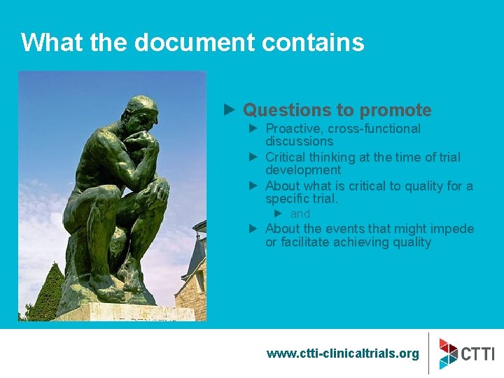 What the document contains Questions to promote Proactive, cross-functional discussions Critical thinking at the