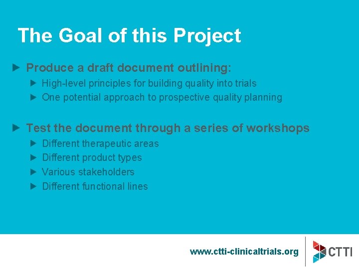 The Goal of this Project Produce a draft document outlining: High-level principles for building