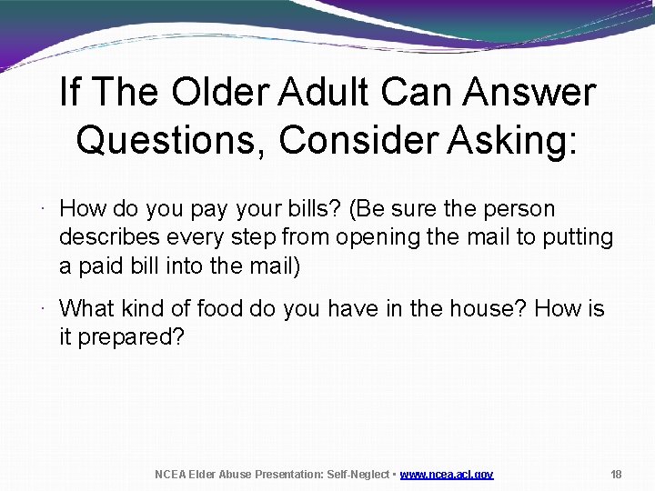 If The Older Adult Can Answer Questions, Consider Asking: · How do you pay