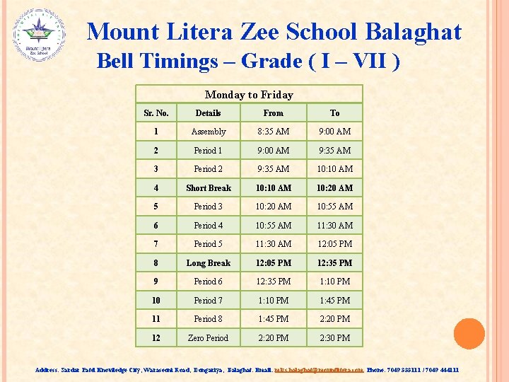 Mount Litera Zee School Balaghat Bell Timings – Grade ( I – VII )