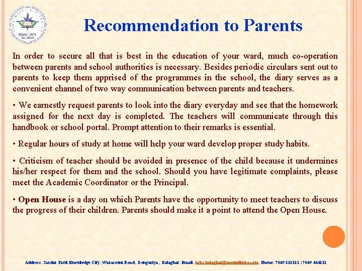 Recommendation to Parents In order to secure all that is best in the education