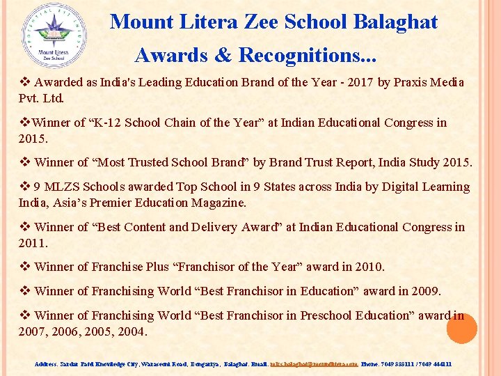 Mount Litera Zee School Balaghat Awards & Recognitions. . . v Awarded as India's