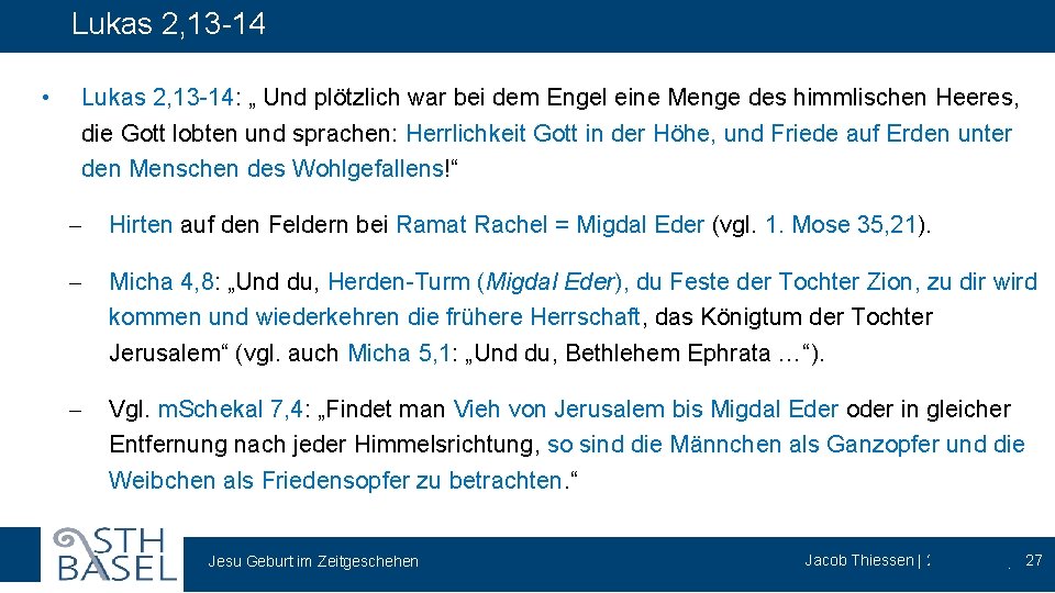 Lukas 2, 13 -14 • Lukas 2, 13 -14: „ Und plötzlich war bei