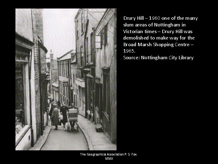 Drury Hill – 1960 one of the many slum areas of Nottingham in Victorian