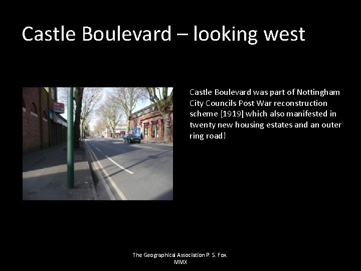 Castle Boulevard – looking west Castle Boulevard was part of Nottingham City Councils Post