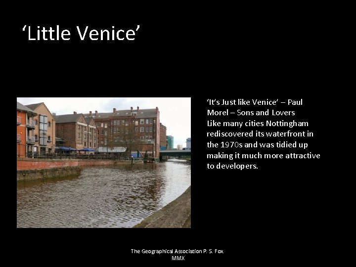 ‘Little Venice’ ‘It’s Just like Venice’ – Paul Morel – Sons and Lovers Like