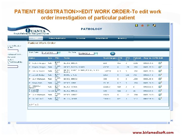 PATIENT REGISTRATION>>EDIT WORK ORDER-To edit work order investigation of particular patient www. birlamedisoft. com