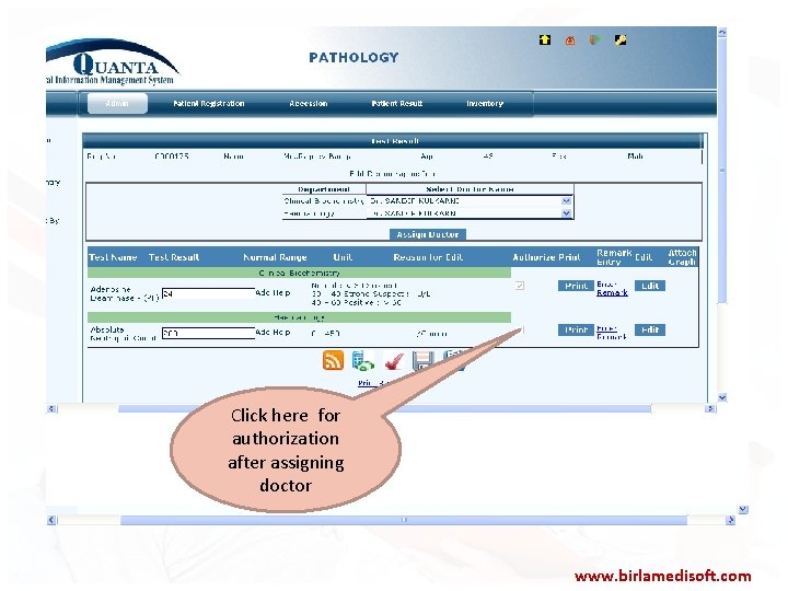 Click here for authorization after assigning doctor www. birlamedisoft. com 