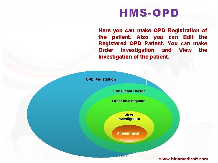 HMS-OPD Here you can make OPD Registration of the patient. Also you can Edit