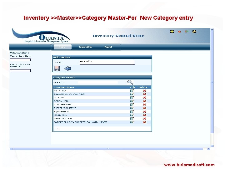  Inventory >>Master>>Category Master-For New Category entry www. birlamedisoft. com 